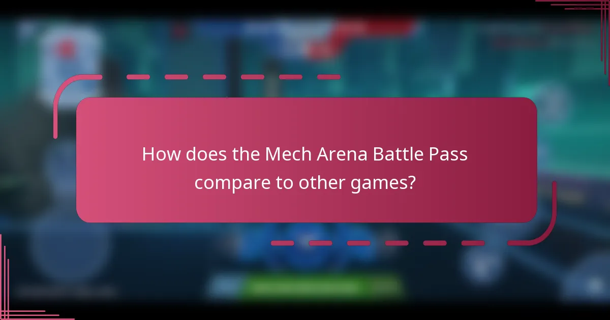 How does the Mech Arena Battle Pass compare to other games?