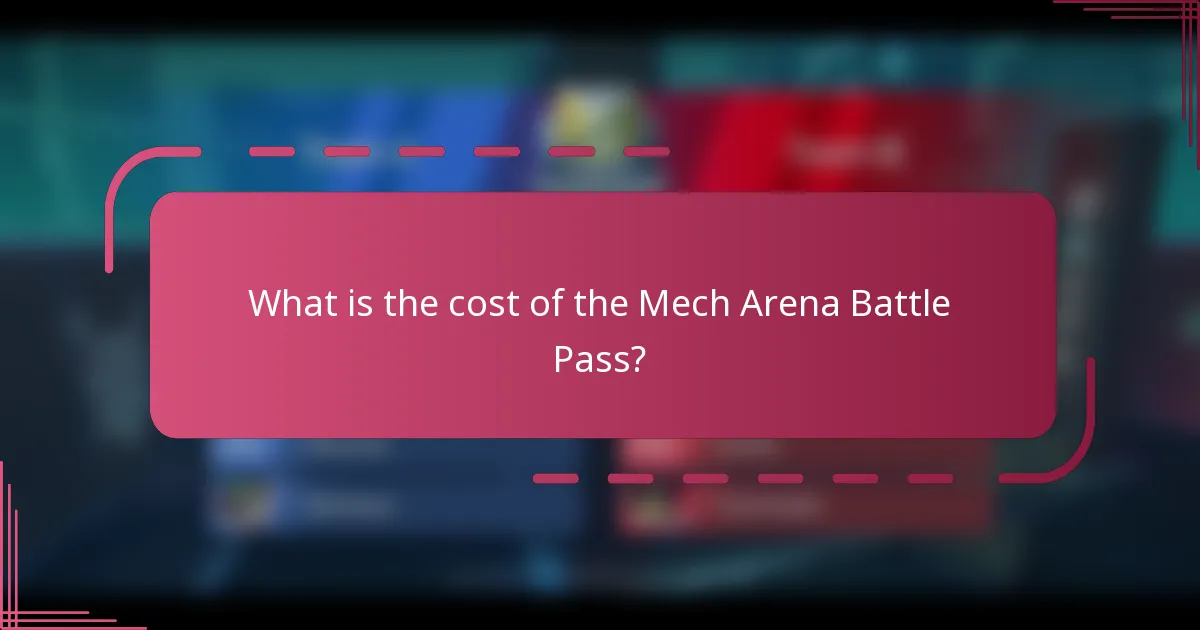 What is the cost of the Mech Arena Battle Pass?